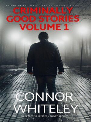 cover image of Criminally Good Stories Volume 1